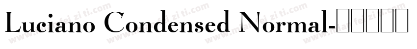 Luciano Condensed Normal字体转换